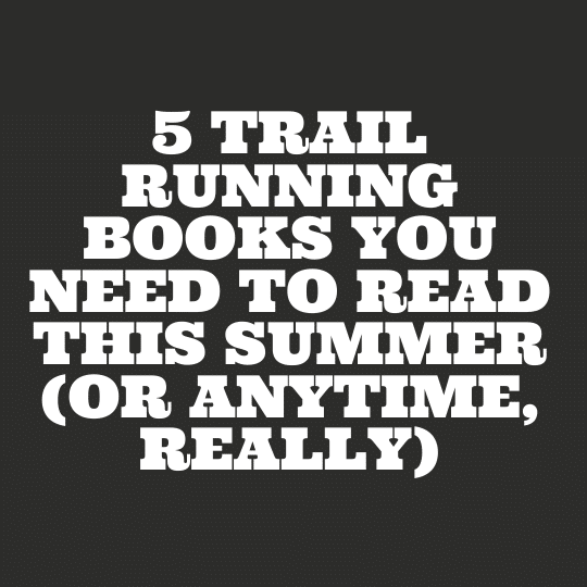 trail running books essential